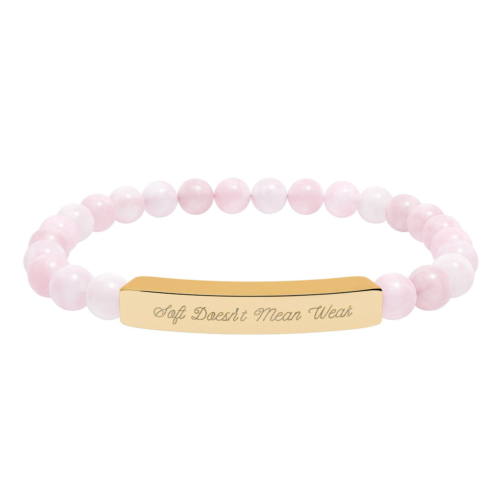 "Soft doesn't mean weak" Engraved Rose Quartz Stretch Bar Bracelet