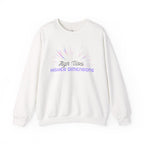 Crewneck Sweatshirt — "High Vibes Higher Dimensions" Pastel Spiritual Graphic